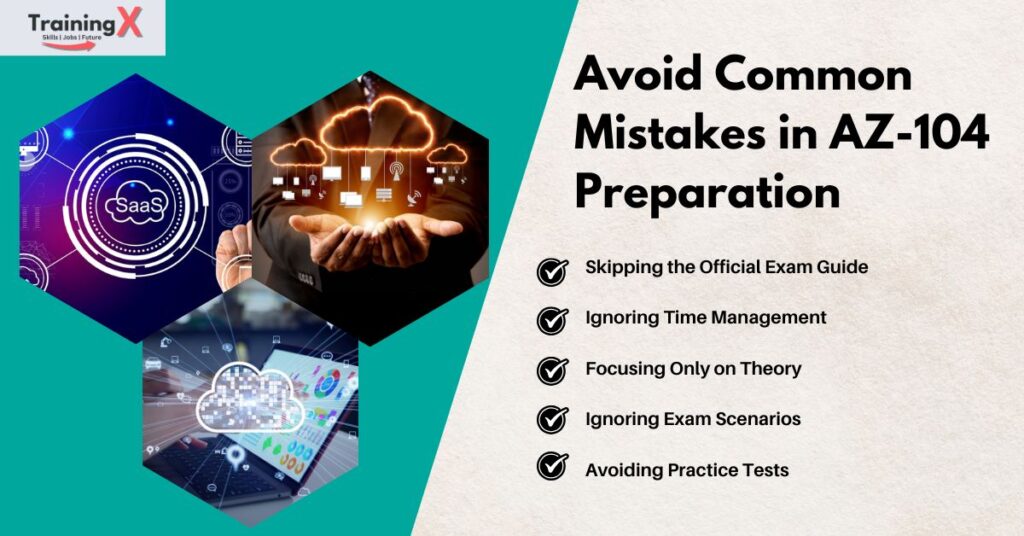 Avoid Common Mistakes in AZ-104 Preparation